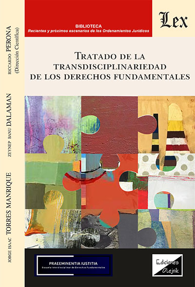 Tratado de la transdisciplinariedad de los derechos fundamentales. 9789564073736
